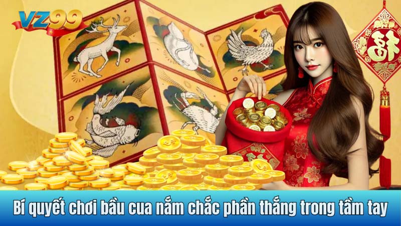 Bí quyết chơi bầu cua nắm chắc phần thắng trong tầm tay