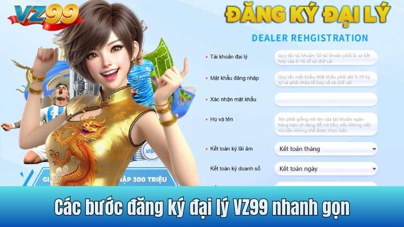 Các bước đăng ký đại lý vz99 nhanh gọn